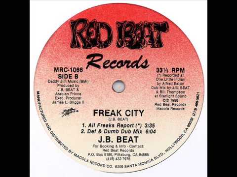 J.B. Beat - Freak City (All Freaks Report)