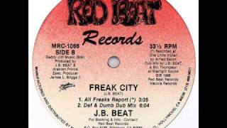 J.B. Beat - Freak City (All Freaks Report)