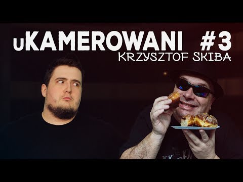 uKamerowani #3 - Krzysztof Skiba cz. 1 | KAMEROWANI