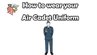 How to wear your Air Cadet Uniform