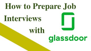 How to prepare for job interview with glassdoor
