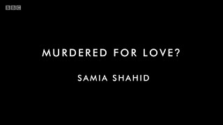 Honor Killing | The Tragic Story of Samia Shahid
