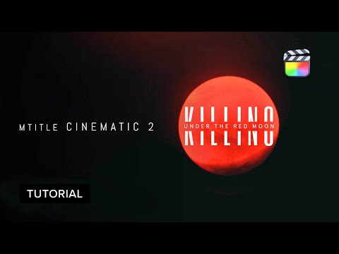 mTitle Cinematic 2 Tutorial - Creating atmospheric cinematic captions for an opener - MotionVFX