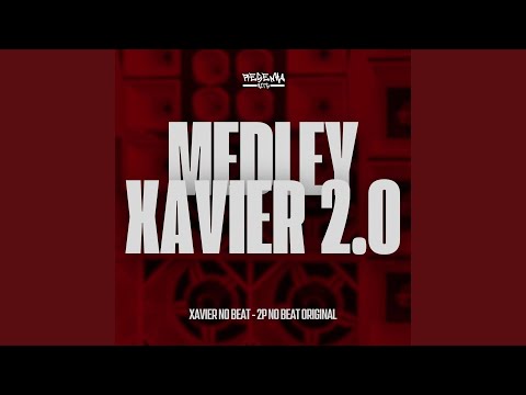 Medley Xavier 2.0