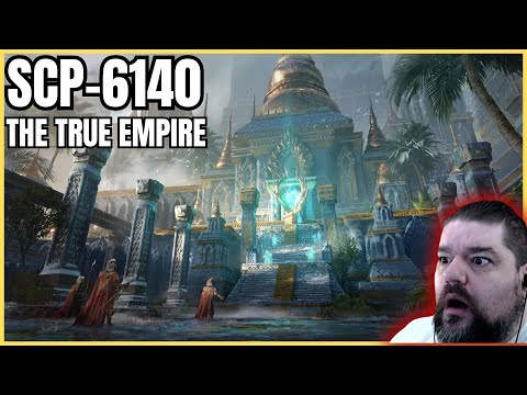 Reacting to SCP-6140 - The True Empire