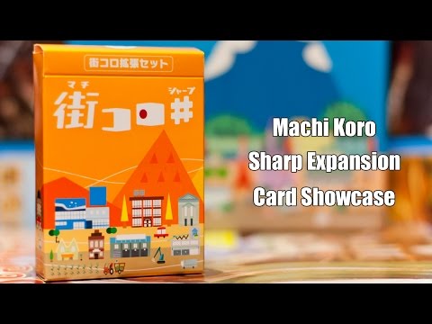 Machi Koro Sharp - Showcase and Overview