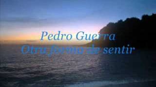 Pedro Guerra - Otra forma de sentir ((Only music))