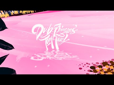 Dub Princess & Tom Thum - The River