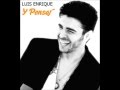 Luis Enrique - Y pensar
