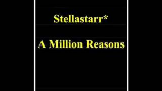 Stellastarr* - A Million Reasons