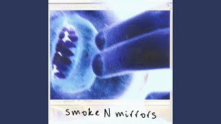 smoke N mirrors Music Video