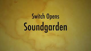 Soundgarden - Switch Opens (Guitar Playthrough)