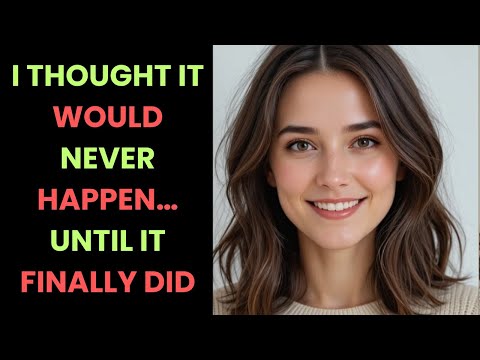 It Took a While, But I Finally Got What I Wanted”  | Romantic Adult Stories