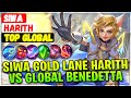 SIWA Gold Lane Harith VS Top Global Benedetta [ Top Rank Gllobal ] SIWA - Mobile Legends Build
