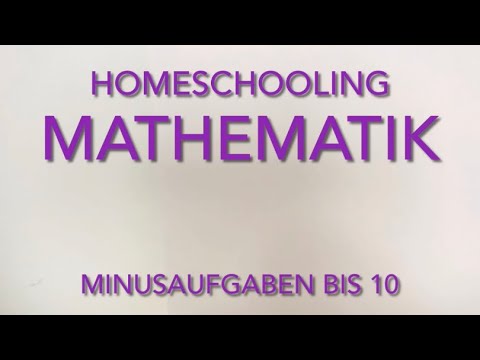 Homeschooling 1.Klasse/Erklärvideo Mathematik/ Minusaufgaben bis 10!