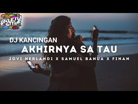 DJ KANCINGAN 🌴 AKHIRNYA SA TAU 🌴 JANUARD MGL 🌴 REMIX!!#kancinganparty