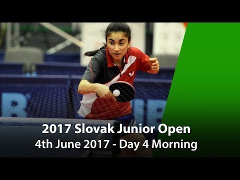 2017 ITTF Slovak Junior Open - Day 4 Morning