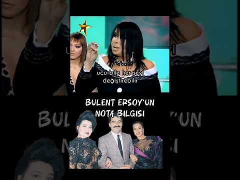 BüLeNT ERSoY'un NoTa BiLGiSi 🎵 🎶 #yeni #video #izle sezen aksu ersoy popstar alaturka en yeni komik