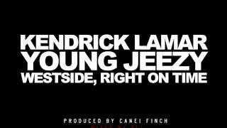 Kendrick Lamar ft. Young Jeezy - Westside, Right on Time [Clean]