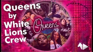 Queens (Whithe Lions Crew)
