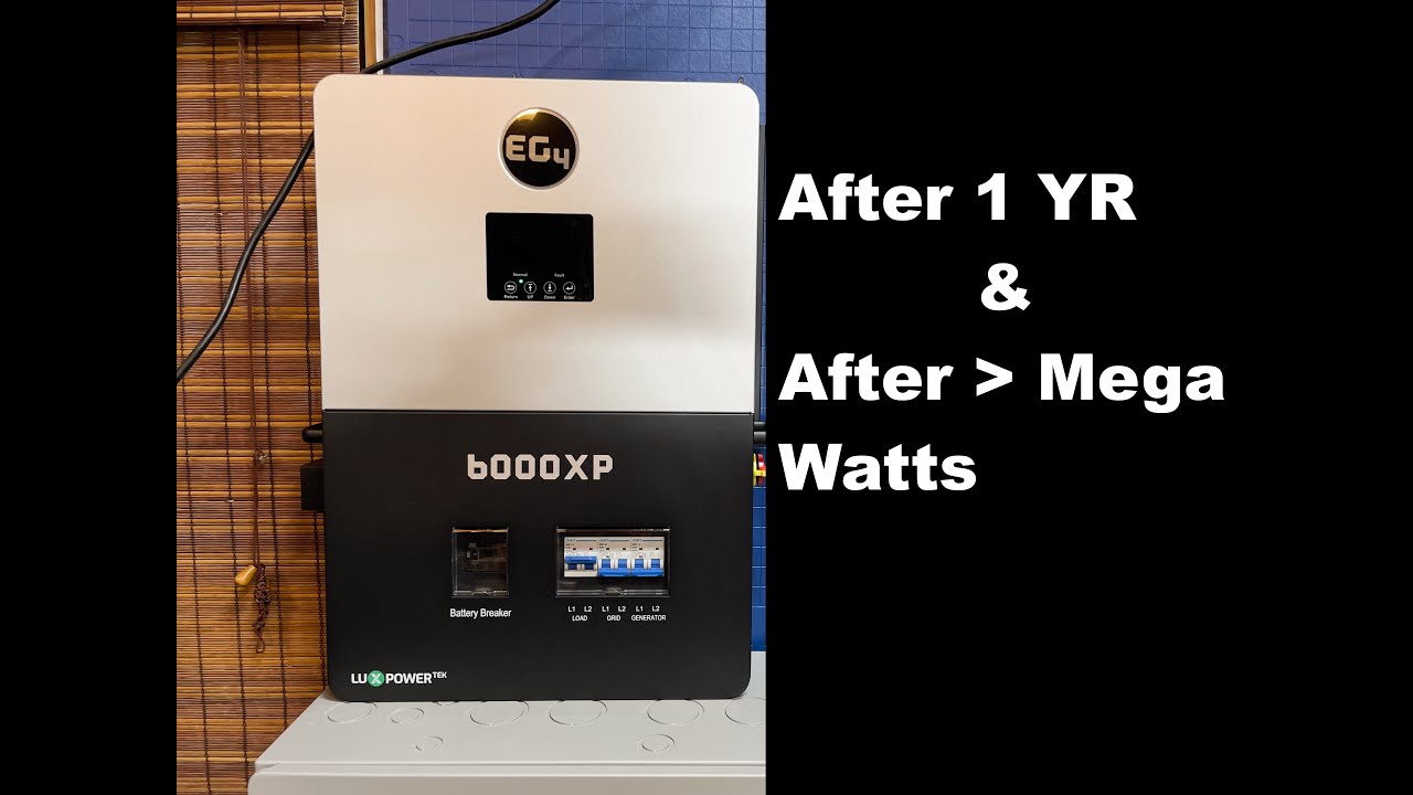 EG4 6000XP Off-Grid Inverter Long term review | Mega Watts | 1 yr +