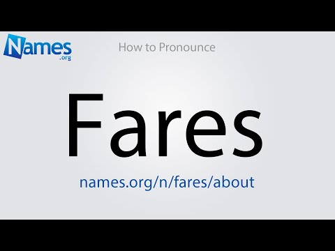 How to Pronounce Fares