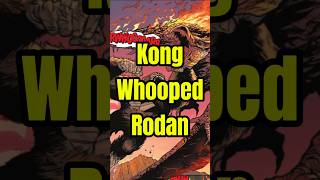 Kong Just DEMOLISHED Rodan #monsterverse #kong #dc