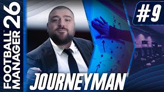 FM 26 Journeyman S1B9 | "SEN YOLUNA BEN YOLUMA" @KorayKoc-KK