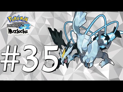 Pokémon Negro 2: Nuzlocke | Ep. 35: KYUREM NEGRO + EQUIPO DE GHETCHIS = FINAL (?