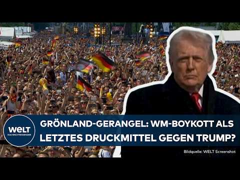 USA – WM-BOYKOTT? CDU bringt Boykott-Drohung gegen Trump im Grönland-Streit zur WM 2026 ins Spiel!