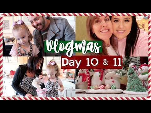 THIS IS WHAT IT'S ALL ABOUT!! | Vlogmas Day 10 & 11 Video