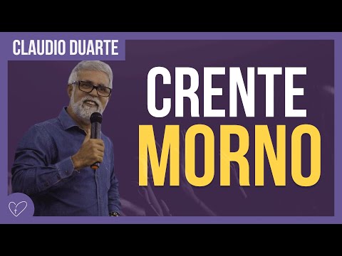 Cláudio Duarte - Crente morno