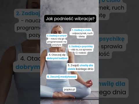 [POPKO Świat Medytacji] Jak podnieść wibracje? #wysokiewibracje #energia #rozwój