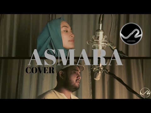 Asmara - Le Rumba feat. Anis Syazwani | COVER SESSION