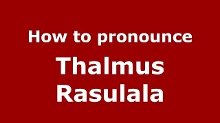 How to pronounce Thalmus Rasulala