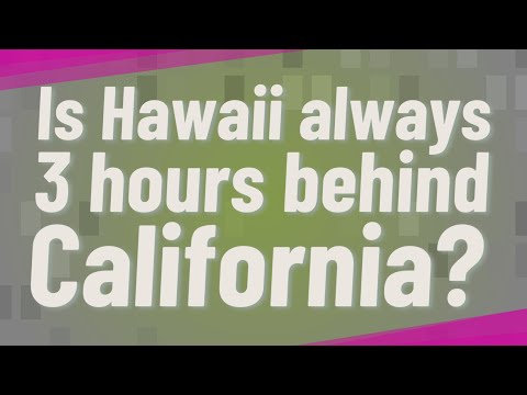 Time Difference Hawaii To California