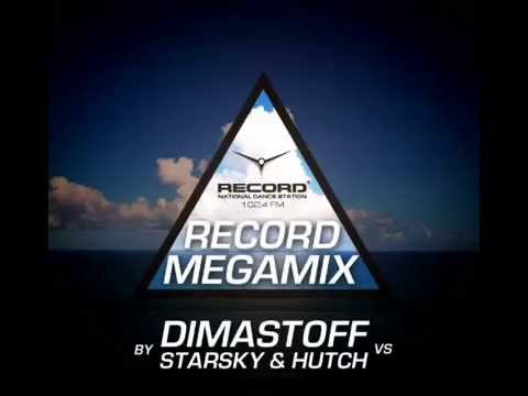 Record Megamix by DimastOFF vs  Starsky & Hutch -- Radio Record (11.02.2014)
