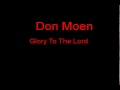 Don Moen Glory To The Lord + Lyrics 