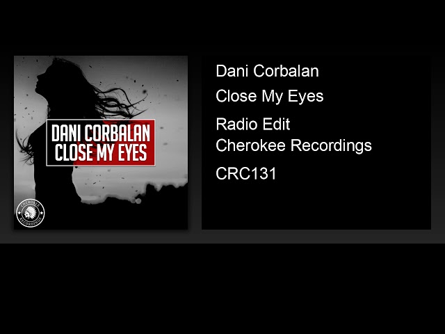 Dani Corbalan - Close My Eyes (Radio Edit)