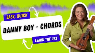 Danny Boy ukulele - 21 Songs in 6 Days: Learn Ukulele the Easy Way