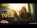 Tota | Part - 01 | Official Trailer | Ullu Originals | Releasing on : 24th May