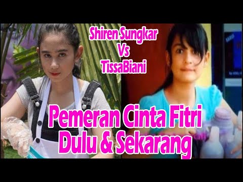 Perbedaan Sinetron Cinta Fitri Versi Dulu & Sekarang | (Teuku Wisu-Shiren Sungkar)(TissaBiani-Rizki)