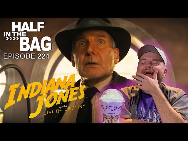 Half in the Bag: Indiana Jones and the Dial of Destiny SDDEFAULT Thumbnail