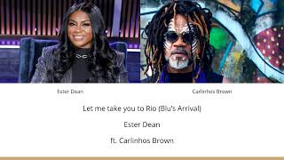 Let Me Take You To Rio - Ester Dean Feat Carlinhos Brown (Lyrics)