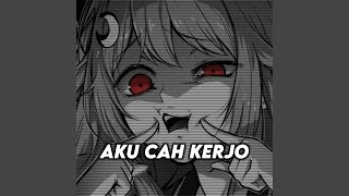 Download lagu Aku Cah Kerjo mp3 Download lagu Aku Cah Kerjo mp3
