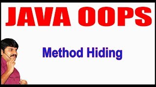 Java Tutorials || Java OOPS  ||Method Hiding || by Durga Sir