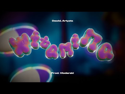 Dawid, Artysta - WITAMINA (prod. Vłodarski)