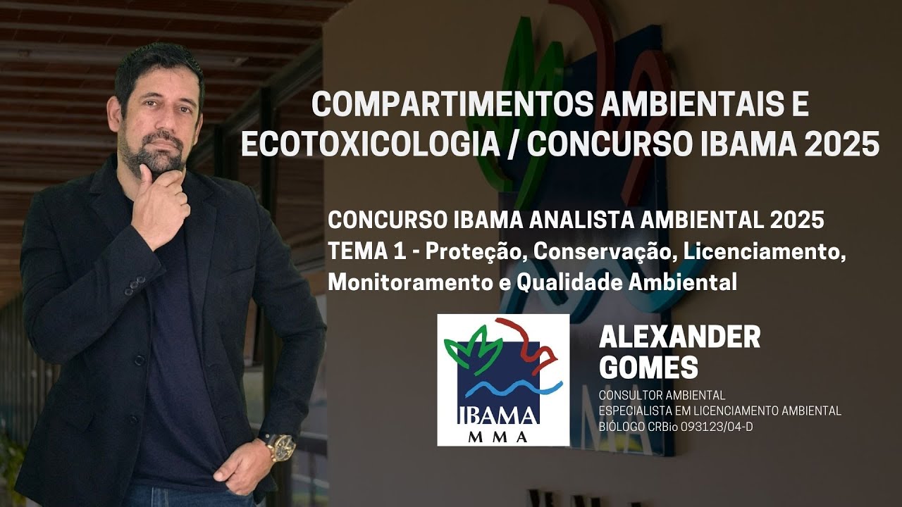Compartimentos Ambientais, Ecotoxicologia e Ciclos Biogeoquímicos #concursoibama