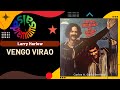 🔥VENGO VIRAO por LARRY HARLOW con ISMAEL MIRANDA - Salsa Premium