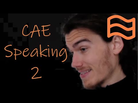 How to pass C1 Advanced CAE Speaking Part 2